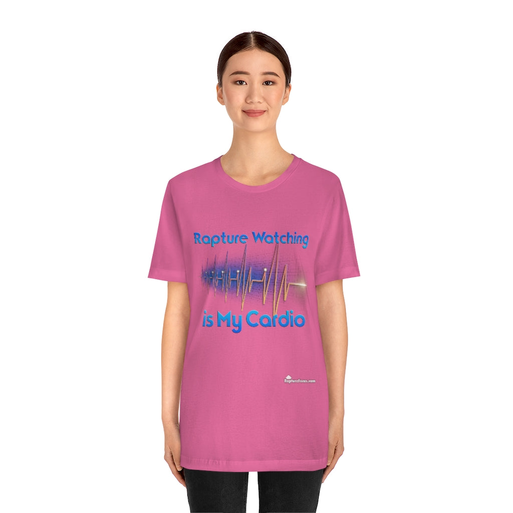 &quot;Rapture Watching is My Cardio&quot; T-shirt